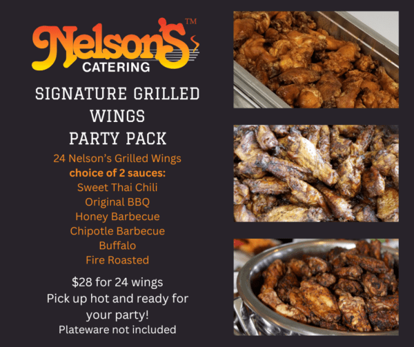 A flyer for Nelson's Catering features a party pack with assorted grilled chicken wings and sauces, ideal for celebrations.